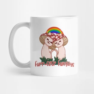 Furr-Ever Fungays Mug